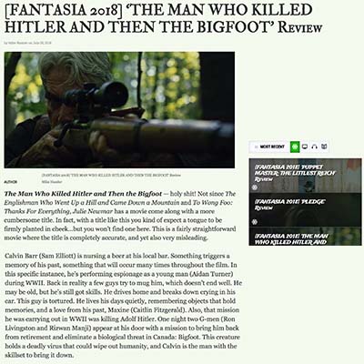 Fantasia 2018: THE MAN WHO KILLED HITLER AND THEN THE BIGFOOT Review